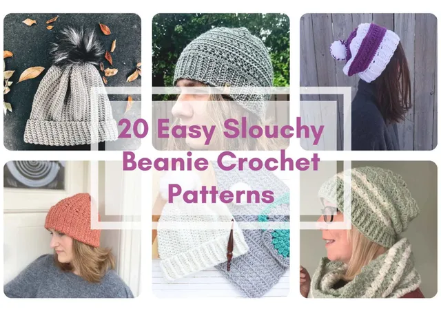20 Easy Slouchy Beanie Crochet Patterns